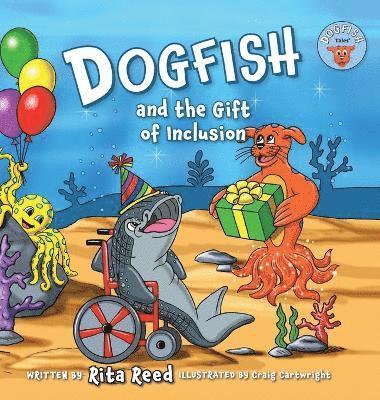 Rita Reed - Dogfish and the Gift of Inclusion, Inbunden. Tillgänglighet: Lägg i varukorg
