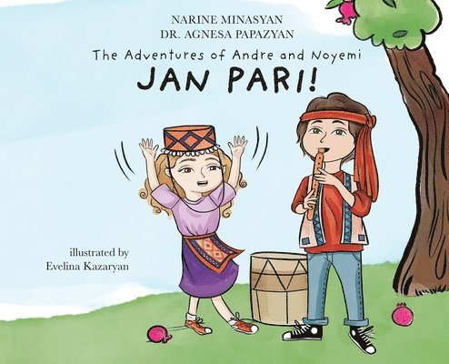 Narine Minasyan, Psy D Agnesa Papazyan - Adventures of Andre and Noyemi, Inbunden