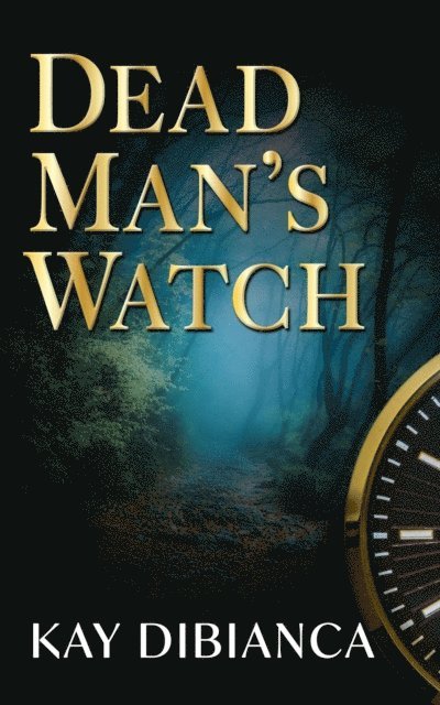 Kay DiBianca - Dead Man's Watch, E-bok. Tillgänglighet: Lägg i varukorg