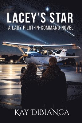 Kay Dibianca - Lacey's Star, Häftad. Tillgänglighet: Lägg i varukorg