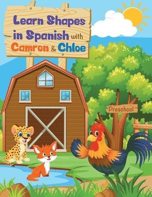 Denver International Schoolhouse - Learn Shapes in Spanish with Camron y Chloe, Häftad. Tillgänglighet: Lägg i varukorg