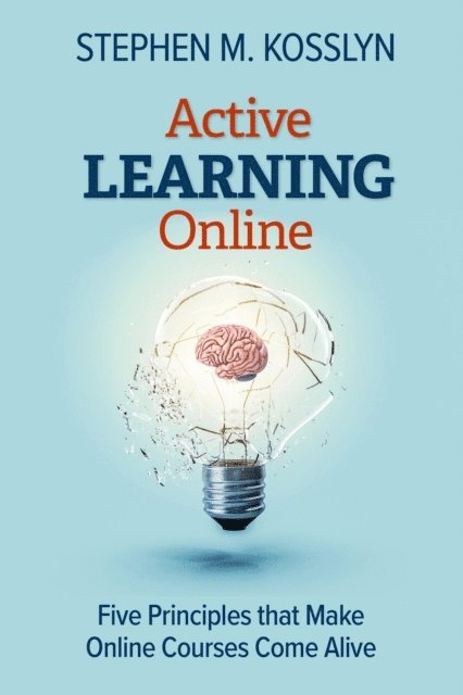 Stephen M. Kosslyn - Active Learning Online, E-bok