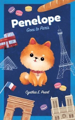 Cynthia E Pearl, Cynthia E. Pearl - Penelope Goes to Paris, Häftad