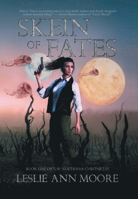 Leslie Ann Moore - Skein Of Fates, Inbunden