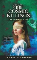 The Cosmic Killings