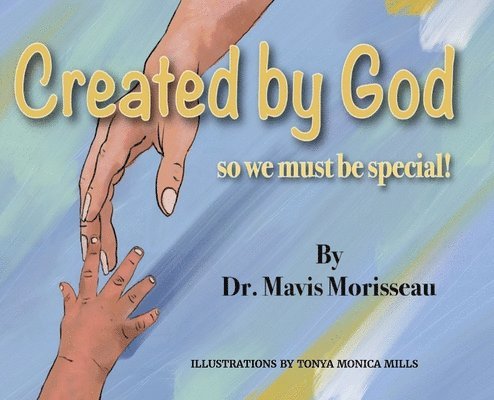 Mavis Morisseau - Created By God, Inbunden