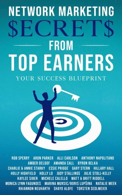 Rob L Sperry - Network Marketing Secrets From Top Earners, E-bok. Tillgänglighet: Lägg i varukorg