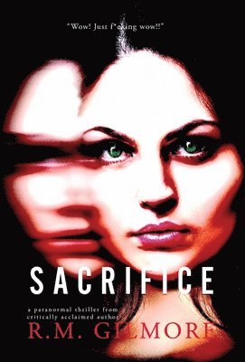 R M Gilmore - Sacrifice, Inbunden. Tillgänglighet: Lägg i varukorg