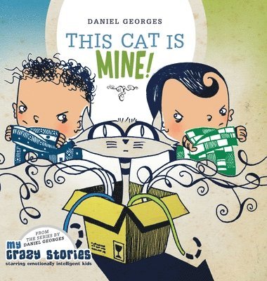 Daniel Georges - This Cat Is Mine!, Inbunden. Tillgänglighet: Lägg i varukorg