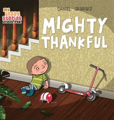 Daniel Georges - Mighty Thankful, Inbunden. Tillgänglighet: Lägg i varukorg