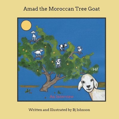 Barbara Johnson - Amad the Moroccan Tree Goat, Häftad