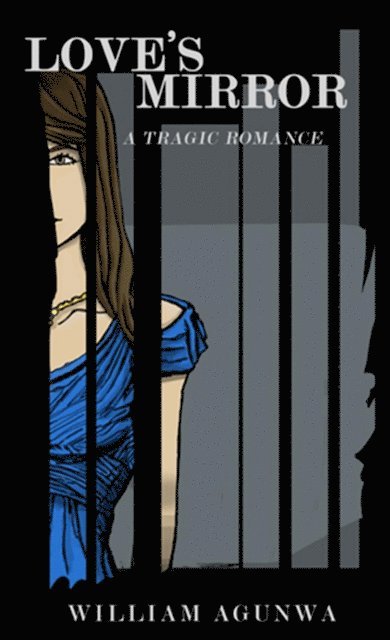 William Agunwa - Love's Mirror, E-bok