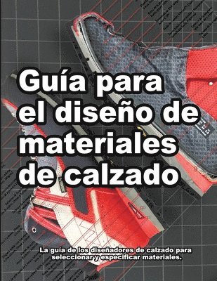 Wade Motawi - Guía para el diseño de materiales de calzado, Häftad. Tillgänglighet: Lägg i varukorg