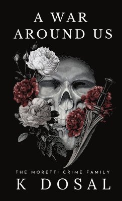 K Dosal - War Around US, Inbunden