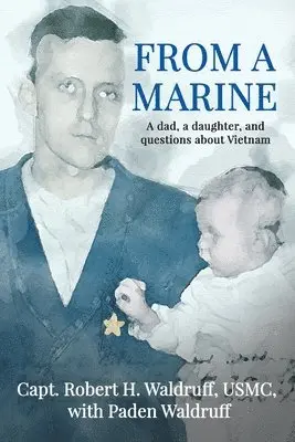 Robert H Waldruff - From a Marine, Häftad. Tillgänglighet: Lägg i varukorg