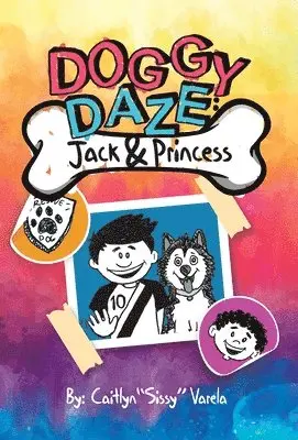 Caitlyn Varela, Lisa Aguirre - Doggy Daze, Inbunden. Tillgänglighet: Lägg i varukorg