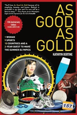 Kathryn Bertine - As Good As Gold, Häftad. Tillgänglighet: Lägg i varukorg