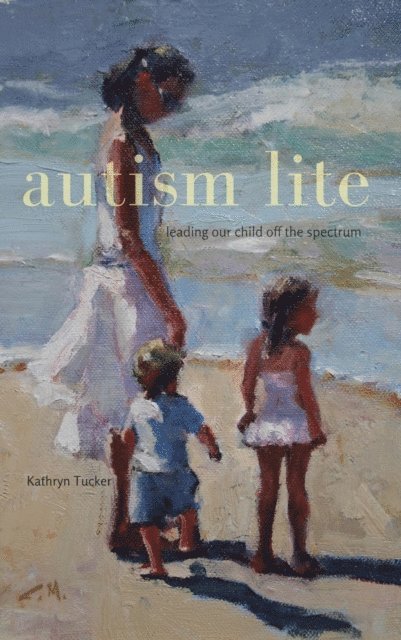 Kathryn Tucker - Autism Lite, E-bok. Tillgänglighet: Lägg i varukorg