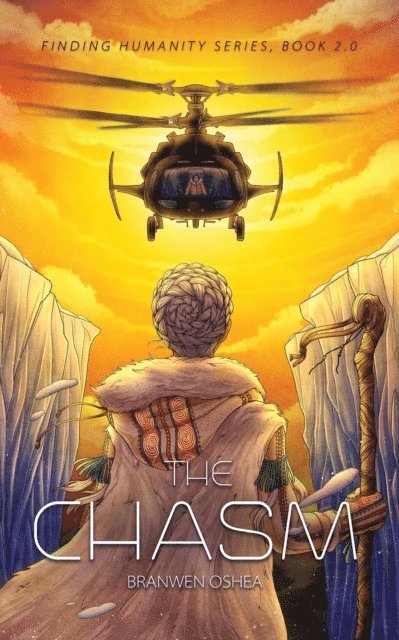 Branwen OShea - Chasm: Book 2.0 of the Finding Humanity series, E-bok