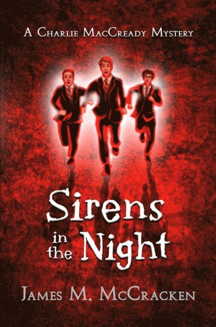James M. McCracken - Sirens in the Night, E-bok
