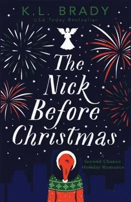 K L Brady - Nick Before Christmas, Häftad. Tillgänglighet: Lägg i varukorg