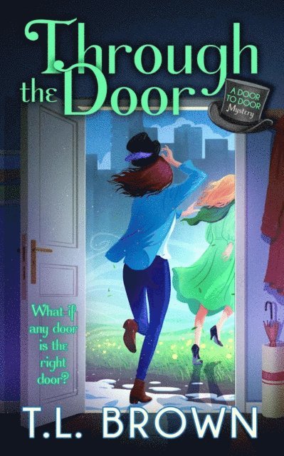 T.L. Brown - Through the Door, E-bok