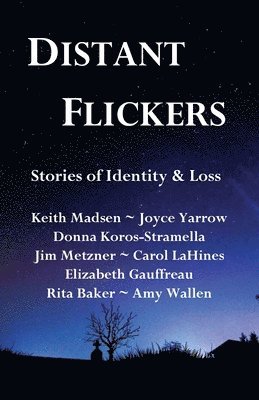 Multiple Contributors, Elizabeth Gauffreau, Carol Lahines - Distant Flickers, Häftad. Tillgänglighet: Lägg i varukorg