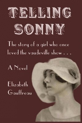 Elizabeth Gauffreau - Telling Sonny, Häftad. Tillgänglighet: Lägg i varukorg