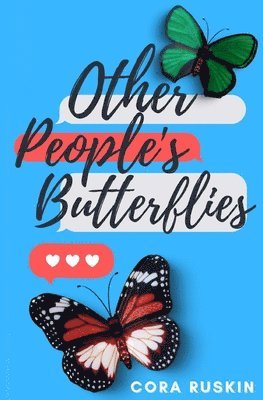 Cora Ruskin - Other People's Butterflies, Häftad
