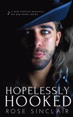 Rose Sinclair - Hopelessly Hooked, Häftad. Tillgänglighet: Lägg i varukorg