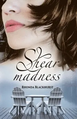 Rhonda Blackhurst - Shear Madness, Häftad. Tillgänglighet: Lägg i varukorg