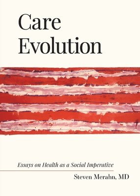 Steven Merahn - Care Evolution, Häftad