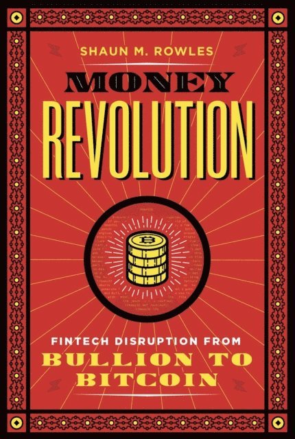 Shaun Rowles - Money Revolution, E-bok