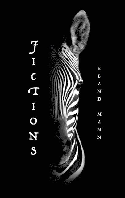 Eland Mann - Fictions, E-bok