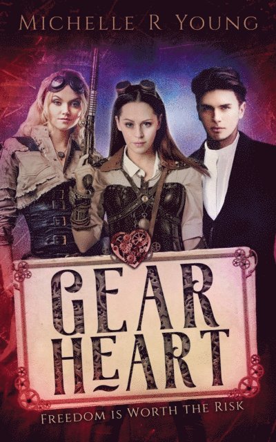 Michelle R Young - Gear Heart, E-bok