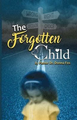 Pastor Donna Fox - Forgotten Child, Häftad. Tillgänglighet: Lägg i varukorg