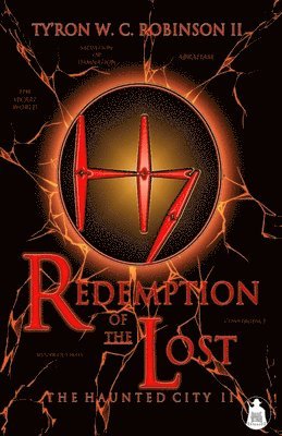 Ty'ron W C Robinson II - Redemption of the Lost, Häftad. Tillgänglighet: Lägg i varukorg