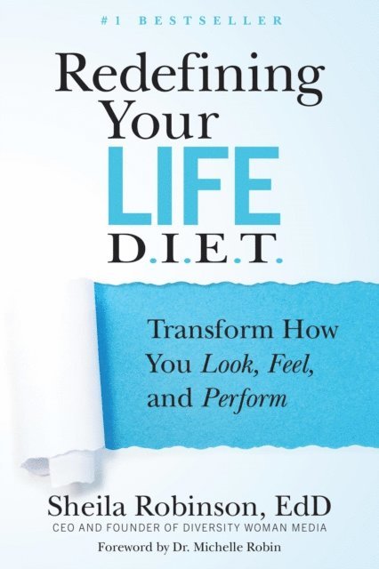 Sheila Robinson - Redefining Your Life D.I.E.T., E-bok