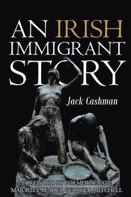 Jack Cashman - Irish Immigrant Story, Häftad. Tillgänglighet: Lägg i varukorg