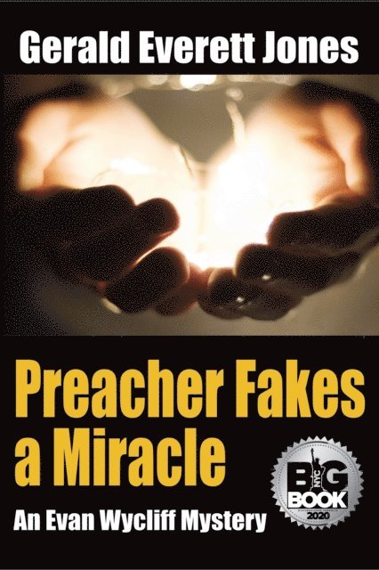 Gerald Everett Jones - Preacher Fakes a Miracle, E-bok
