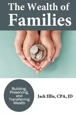 Jack Ellis - Wealth of Families, Häftad. Tillgänglighet: Lägg i varukorg