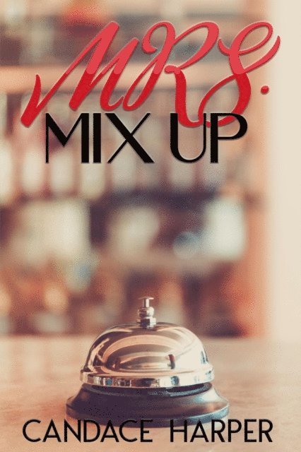Candace Harper - Mrs Mix Up, E-bok. Tillgänglighet: Lägg i varukorg