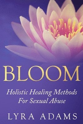 Lyra Adams - Bloom, Häftad. Tillgänglighet: Lägg i varukorg