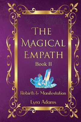 Lyra Adams - Magical Empath Book II, Häftad. Tillgänglighet: Lägg i varukorg