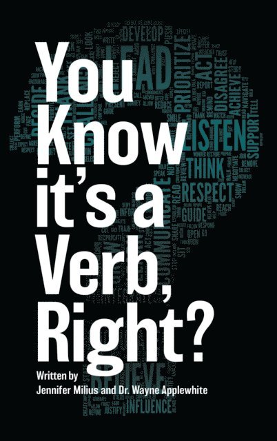 Jennifer Milius, Dr. Wayne Applewhite - You Know it's a Verb, Right?, E-bok