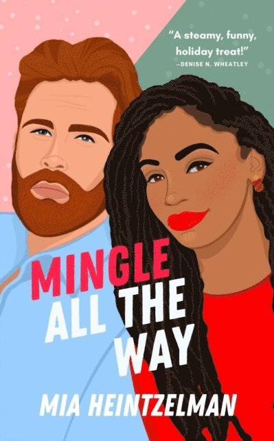MIA HEINTZELMAN - Mingle All the Way, E-bok