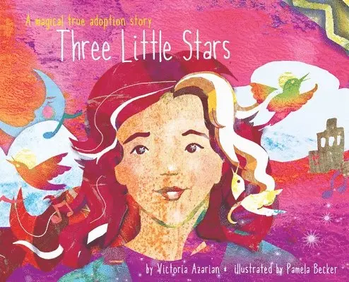 Victoria Azarian - Three Little Stars, Inbunden. Tillgänglighet: Lägg i varukorg