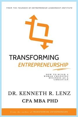 Kenneth Lenz - Transforming Entrepreneurship, Häftad. Tillgänglighet: Lägg i varukorg