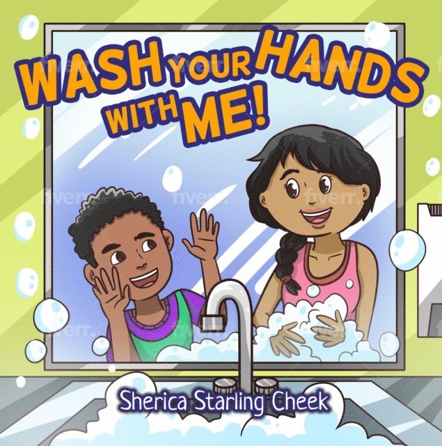 Sherica Starling Cheek - Wash Your Hands With Me!, E-bok. Tillgänglighet: Lägg i varukorg