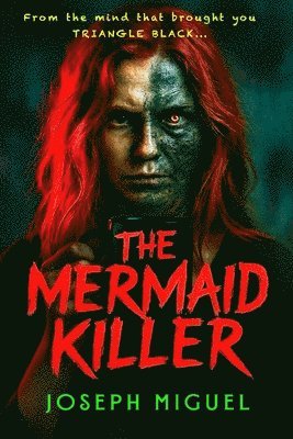 Joseph Miguel - Mermaid Killer, Häftad. Tillgänglighet: Lägg i varukorg